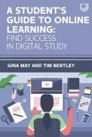 Portada de A Student's Guide to Online Learning: Find Success in Digital Study