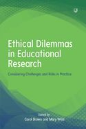Portada de Ethical Dilemmas in Educational Research: Considering Challenges and Risks in Practice