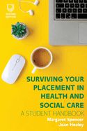 Portada de Surviving Your Placement in Health and Social Care: A Student Handbook