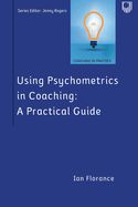 Portada de Using Psychometrics in Coaching: A Practical Guide