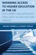 Portada de Widening Access to Higher Education in the UK: Developments and Approaches Using Credit Accumulation and Transfer