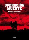 OPERACIÓN MUERTE OPERACIÓN MUERTE