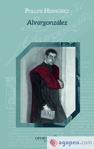 Alvargonzález . Drama sobre el poema y relato de Antonio Machado