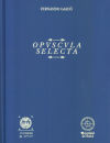 OPUSCULA SELECTA-GASCO