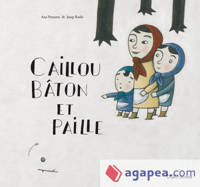 Caillou, Bâton et Paille