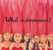 Portada de What a downpour!