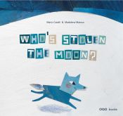 Portada de Who«s stolen the Moon?