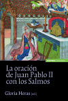 ORACION DE JUAN PABLO II CON LOS SALMOS