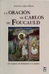 ORACIÓN DE CARLOS DE FOUCAULD