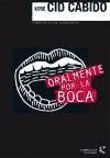 ORALMENTE POR LA BOCA