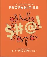 Portada de Little Book of Profanities: Know Your Sh*ts from Your F*cks