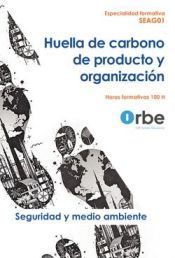 Portada de Huella de carbono de producto y organizaci&oacute;n SEAG01 - Especialidades formativas