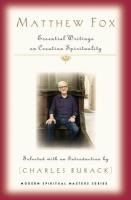 Portada de Matthew Fox: Essential Writings on Creation Spirituality