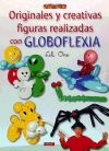 ORIGINALES Y CREATIVAS FIGURAS REALIZADAS CON GLOBOFLEXIA