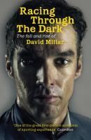 Portada de Racing Through the Dark: The Fall and Rise of David Millar
