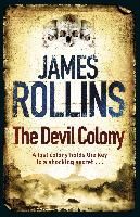 Portada de The Devil Colony. James Rollins
