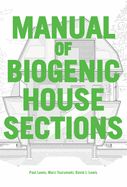 Portada de Manual of Biogenic House Sections: Materials and Carbon