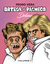 ORTEGA Y PACHECO DELUXE VOL. 1