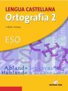 ORTOGRAFIA 2. LENGUA CASTELLANA