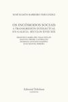 OS INCOMODOS SOCIAIS. A TRANSGRESION INTELECTUAL EN GALICIA . SECULOS XVII-XIX