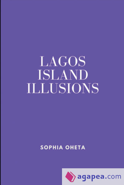 Lagos Island Illusions