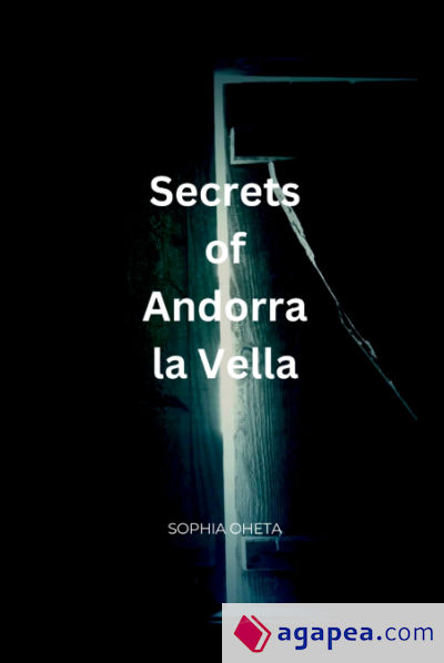 Secrets of Andorra la Vella