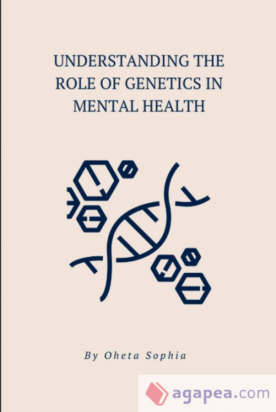 Understanding the Role of Genetics in Mental Health