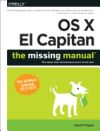 OS X El Capitan: The Missing Manual