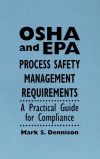 OSHA EPA Process Safety Requirements