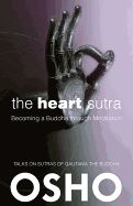 Portada de The Heart Sutra: Becoming a Buddha Through Meditation