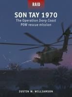 Portada de Son Tay 1970: The Operation Ivory Coast POW Rescue Mission