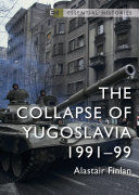 Portada de The Collapse of Yugoslavia: 1991-99