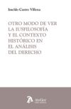 OTRO MODO DE VER LA IUSFILOSOFIA Y EL CONTEXTO HISTORICO EN