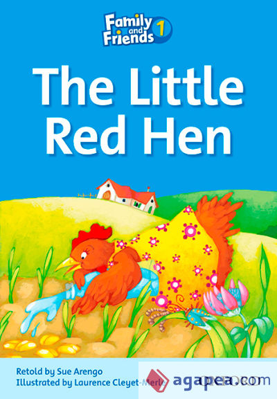 Family and Friends 1. Little Red Hen