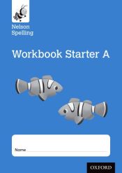 Portada de Nelson Spelling Workbook Starter A Reception/P1 (Blue Level) x10