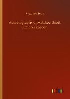 Portada de Autobiography of Matthew Scott, Jumbo's Keeper