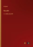 Portada de Rasputin: in Großdruckschrift