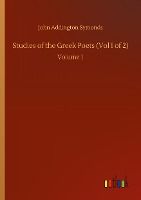 Portada de Studies of the Greek Poets (Vol I of 2): Volume 1