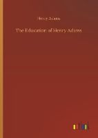 Portada de The Education of Henry Adams