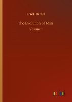 Portada de The Evolution of Man: Volume 1