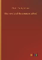 Portada de The Novel and the common School
