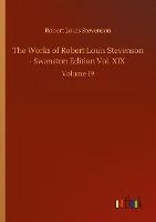 Portada de The Works of Robert Louis Stevenson - Swanston Edition Vol. XIX: Volume 19
