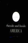 OUTSIDE AND INSIDE AMERICA