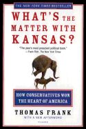 Portada de What's the Matter with Kansas?: How Conservatives Won the Heart of America