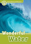 Portada de Oxford Read and Discover: Level 3: 600-Word Vocabulary Wonderful Water