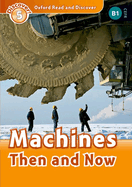 Portada de Oxford Read and Discover: Level 4: 750-Word Vocabulary Machines Then and Now