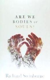 Portada de Are We Bodies or Souls?