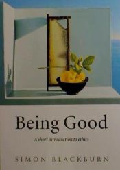 Portada de Being Good: A Short Introduction to Ethics