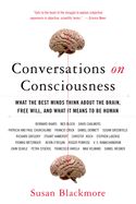 Portada de Conversations on Consciousness: What the Best Minds Think about the Brain, Free Will, and What It Means to Be Human