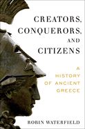 Portada de Creators, Conquerors, and Citizens: A History of Ancient Greece